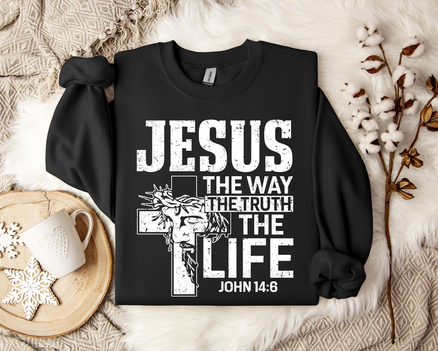 Jesus The Way The Truth The Life John 146 Sweatshirt