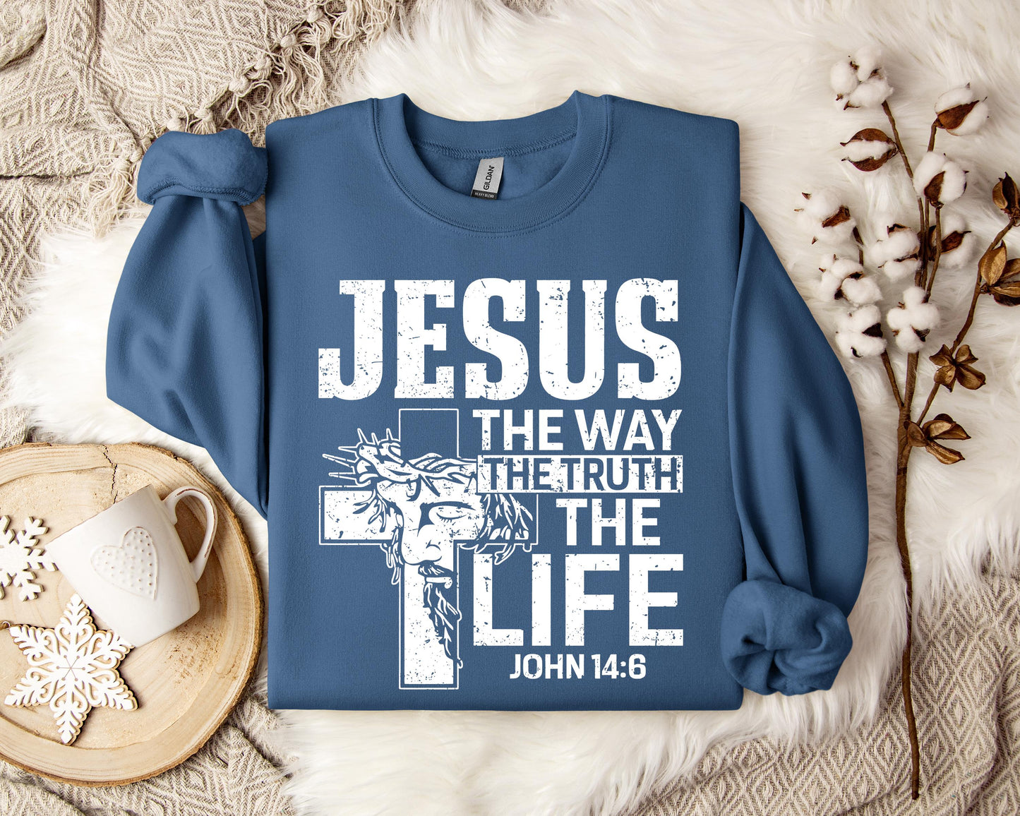 Jesus The Way The Truth The Life John 146 Sweatshirt