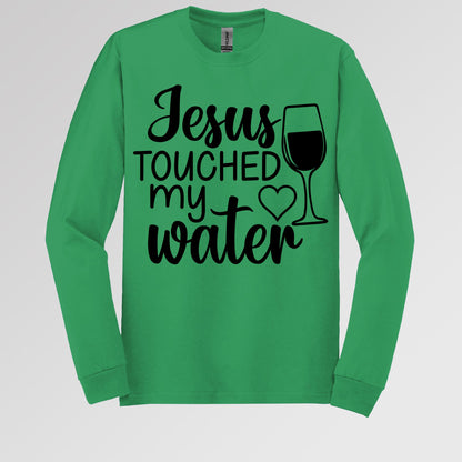 Jesus Touched My Water 01