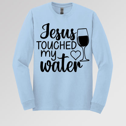 Jesus Touched My Water 01