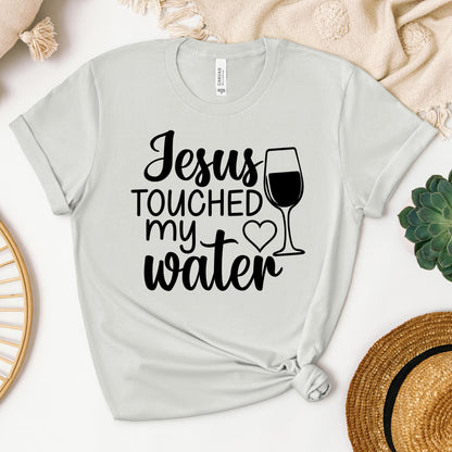 Jesus Touched My Water 01