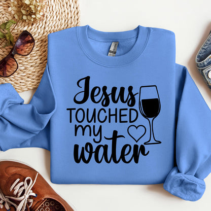 Jesus Touched My Water 01