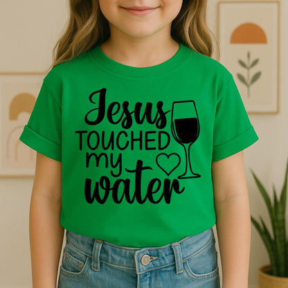 Jesus Touched My Water 01