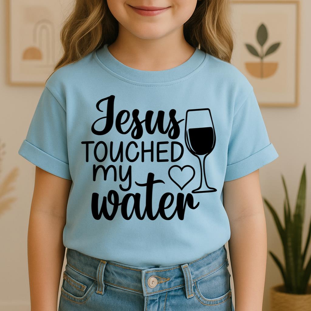 Jesus Touched My Water 01