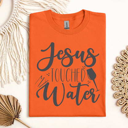 Jesus Touched My Water 02