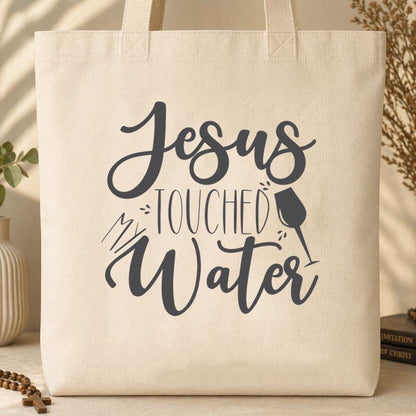 Jesus Touched My Water 02