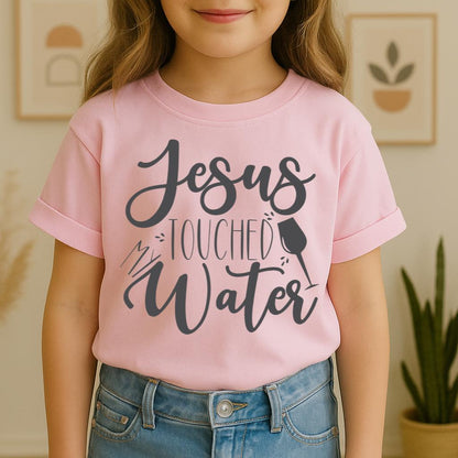 Jesus Touched My Water 02