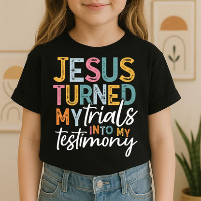Jesus Turned My Trials Into My Testimony 01