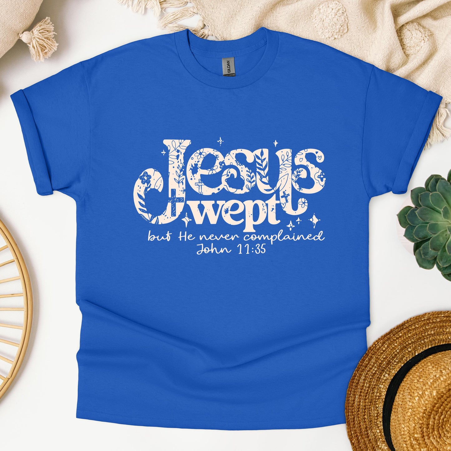 Jesus Wept But He Never Complained John 11.35