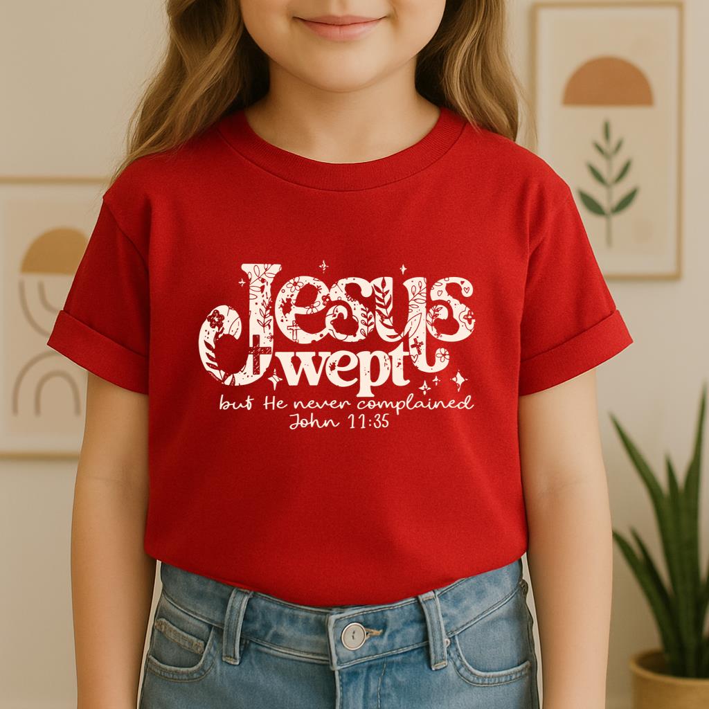 Jesus Wept But He Never Complained John 11.35