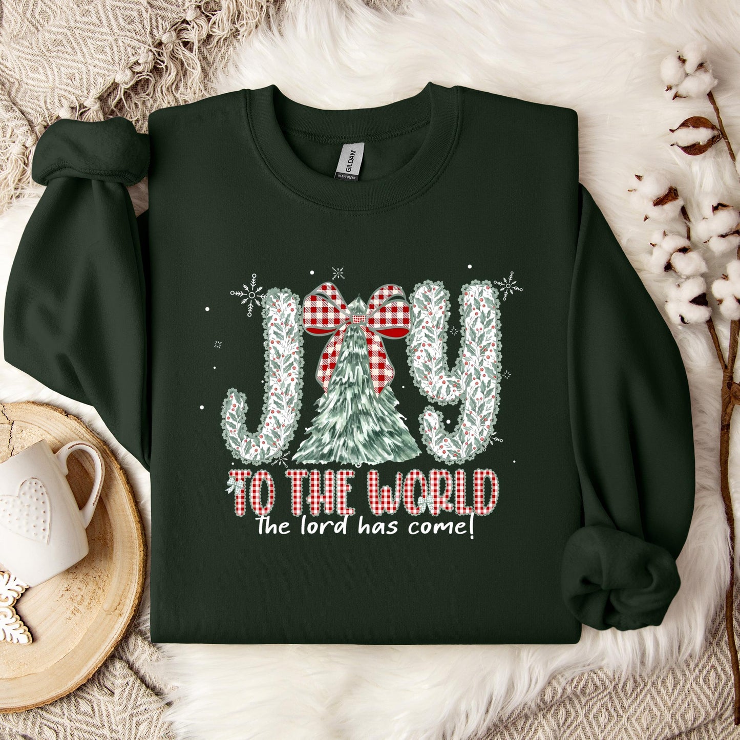 Joy To The World The Lord Has Come Sweatshirt