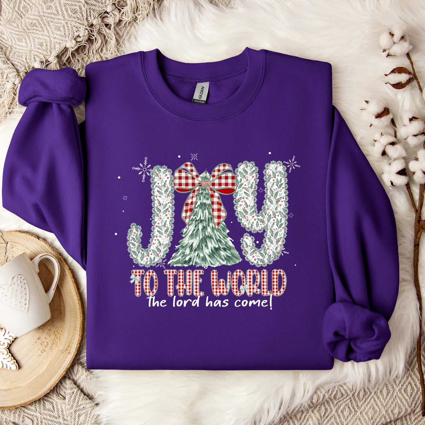 Joy To The World The Lord Has Come Sweatshirt