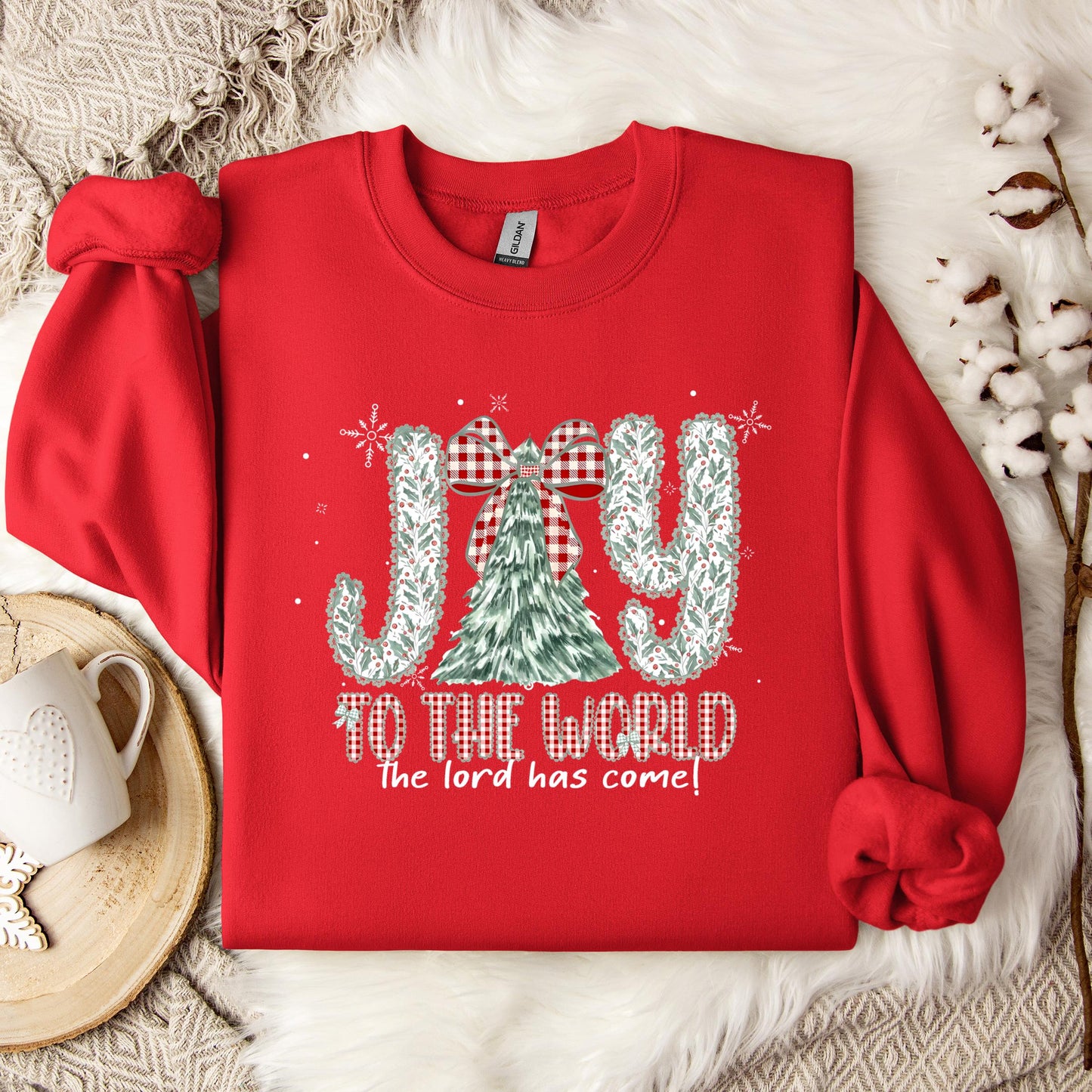 Joy To The World The Lord Has Come Sweatshirt