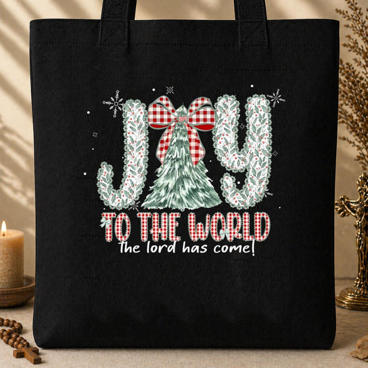 Joy To The World The Lord Has Come Tote Bag