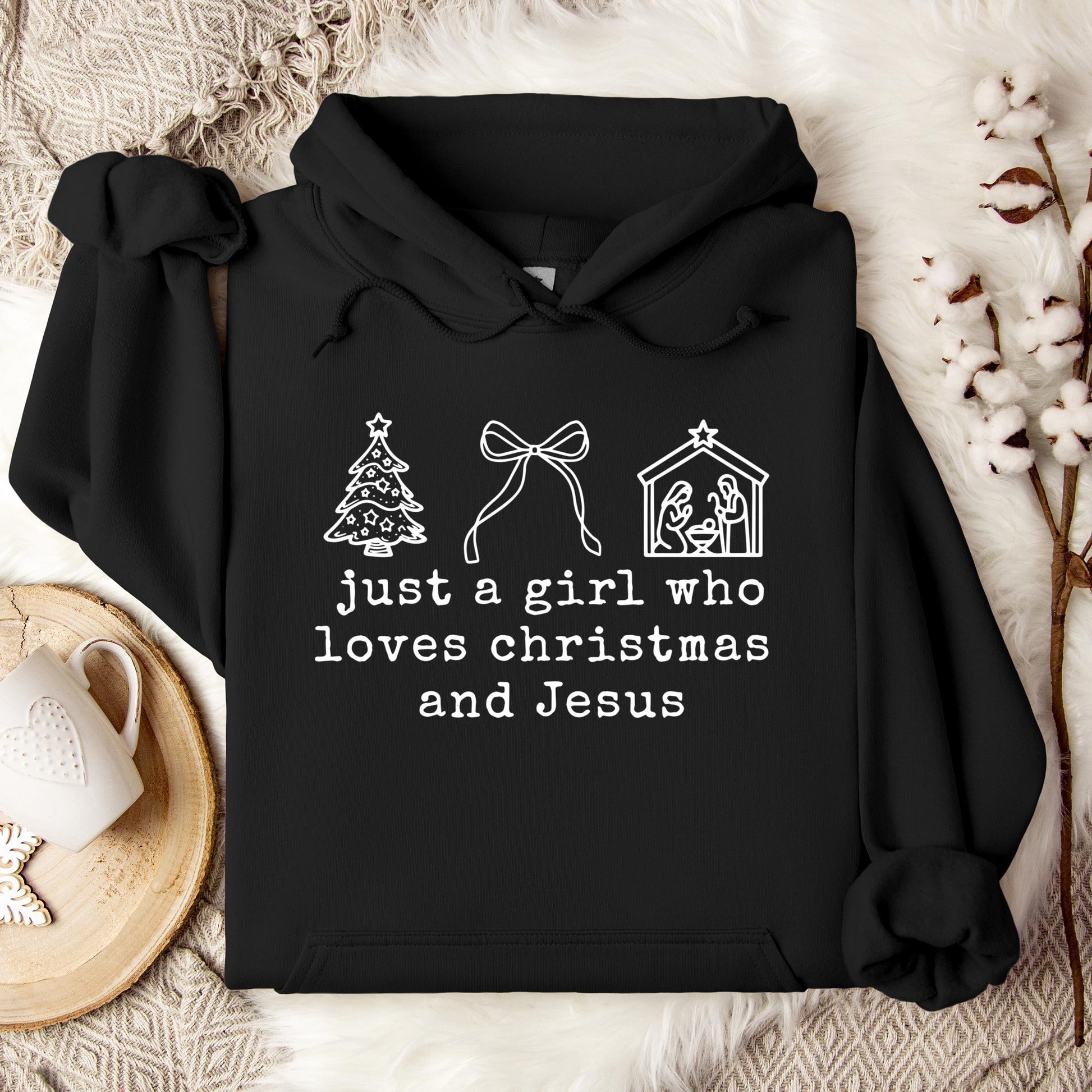 Just A Girl Who Loves Christmas And Jesus Hoodie
