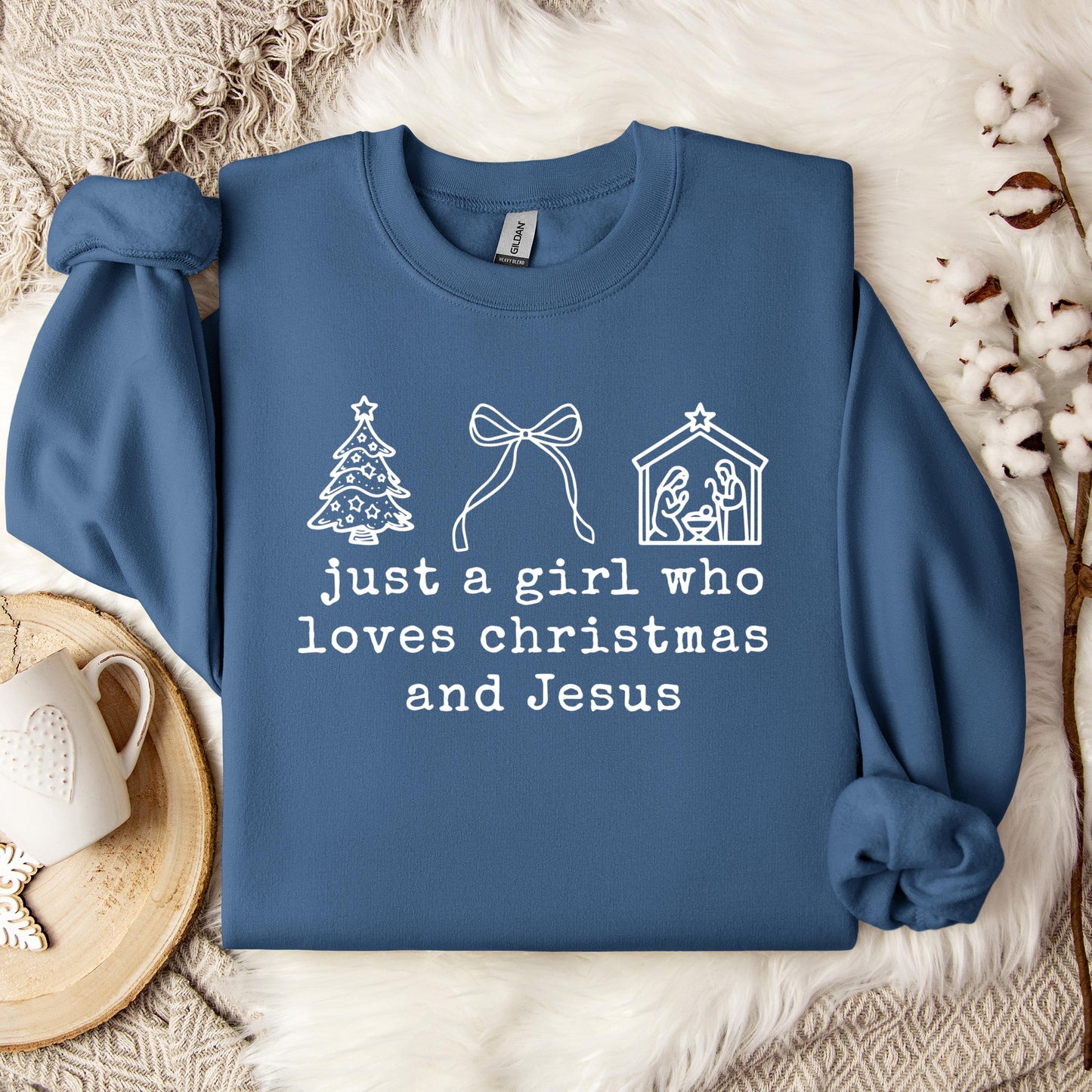 Just A Girl Who Loves Christmas And Jesus Sweatshirt