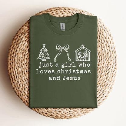 Just A Girl Who Loves Christmas And Jesus
