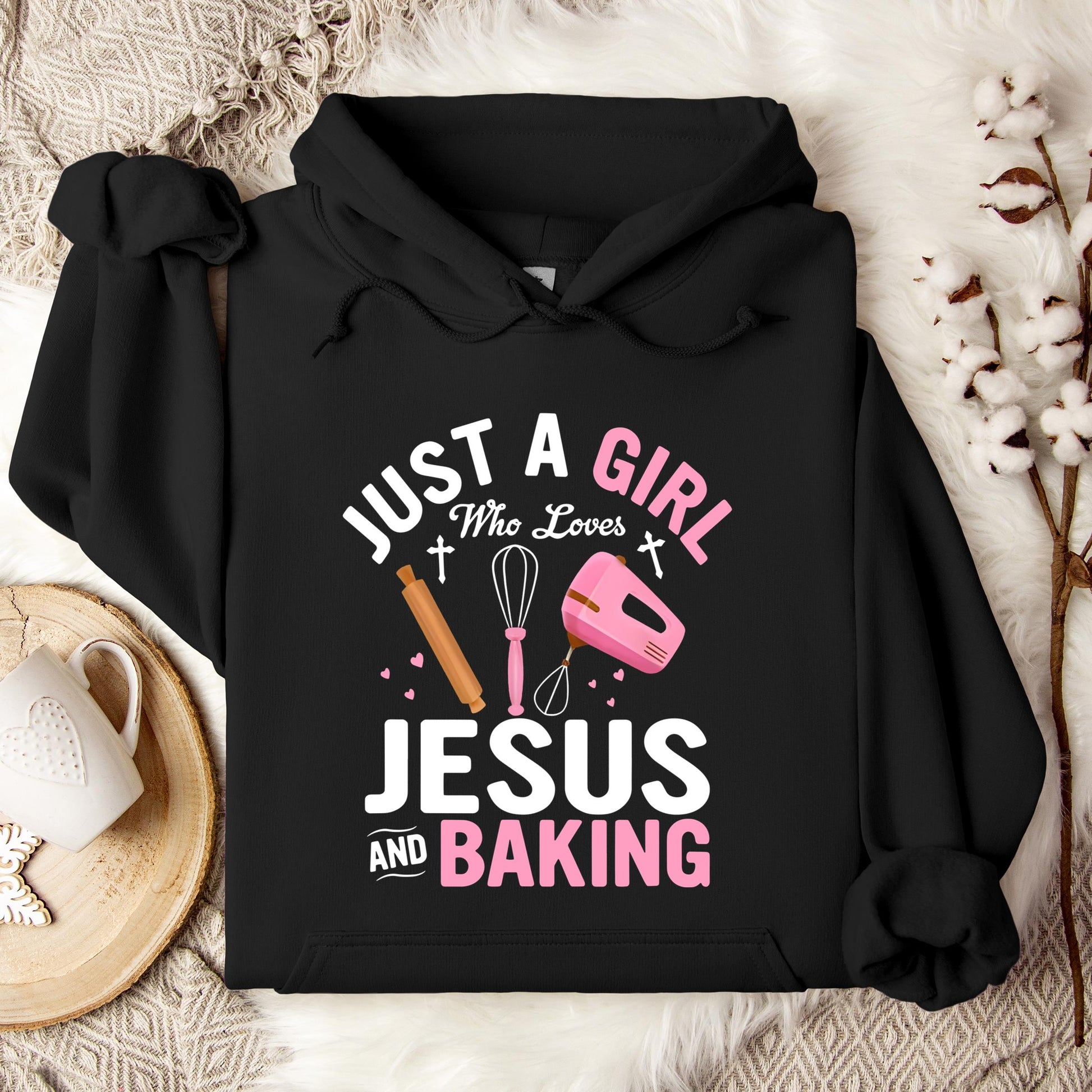 Just A Girl Who Loves Jesus And Baking 01 Hoodie
