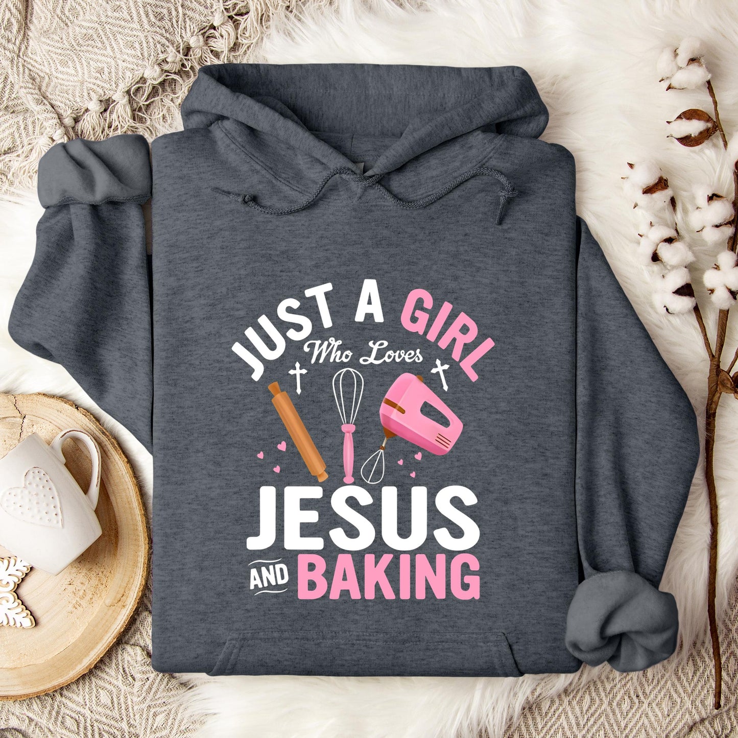 Just A Girl Who Loves Jesus And Baking 01 Hoodie