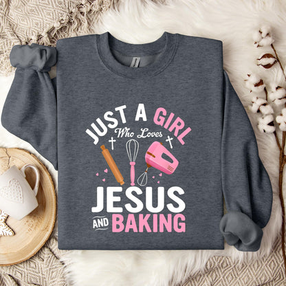 Just A Girl Who Loves Jesus And Baking 01 Sweatshirt