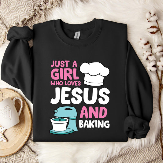 Just A Girl Who Loves Jesus And Baking 02 Sweatshirt