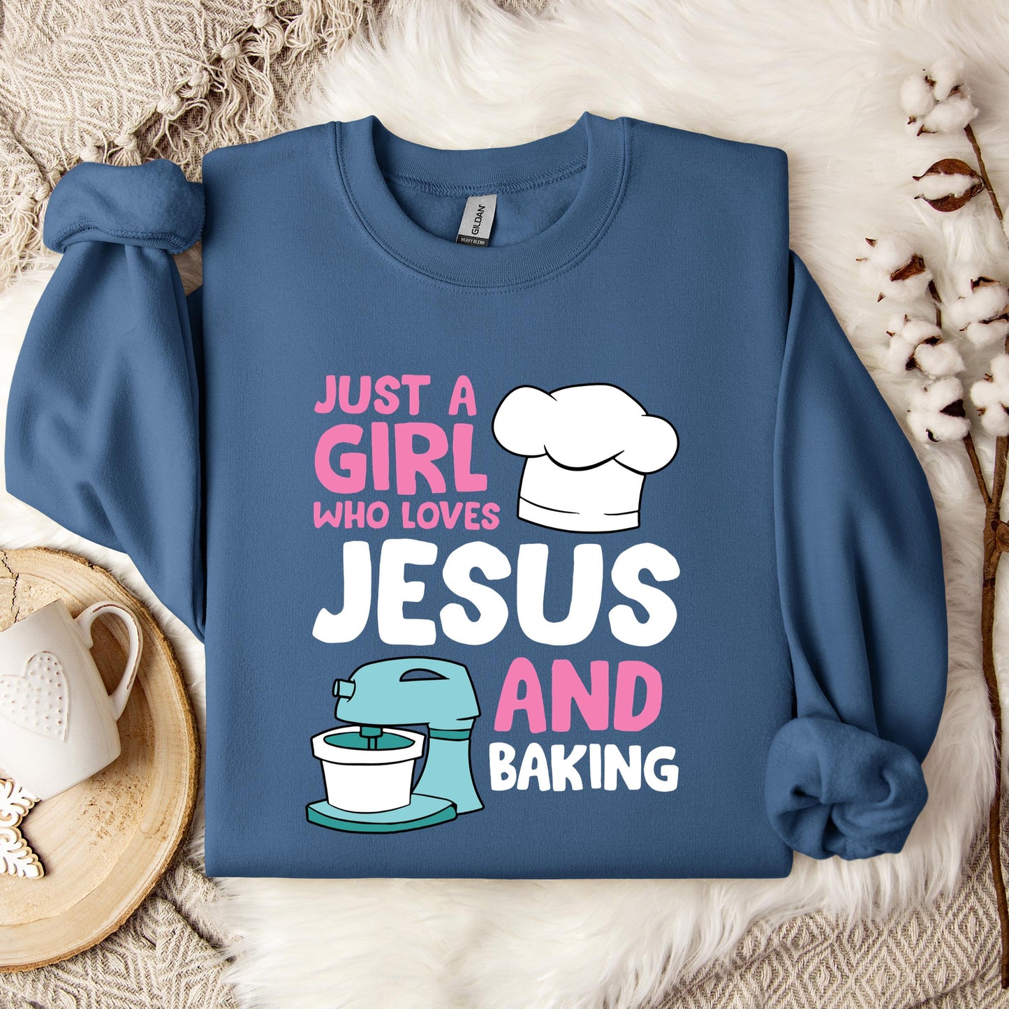 Just A Girl Who Loves Jesus And Baking 02 Sweatshirt