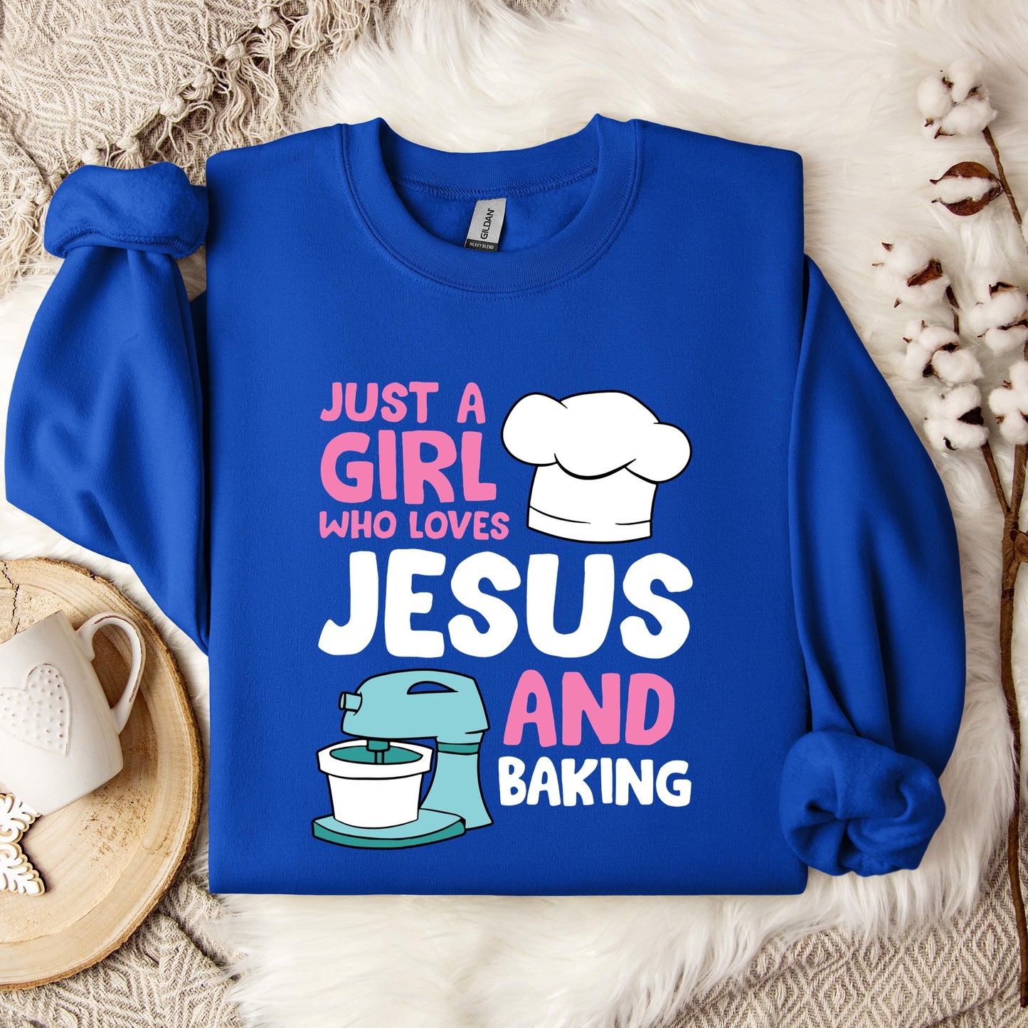 Just A Girl Who Loves Jesus And Baking 02 Sweatshirt