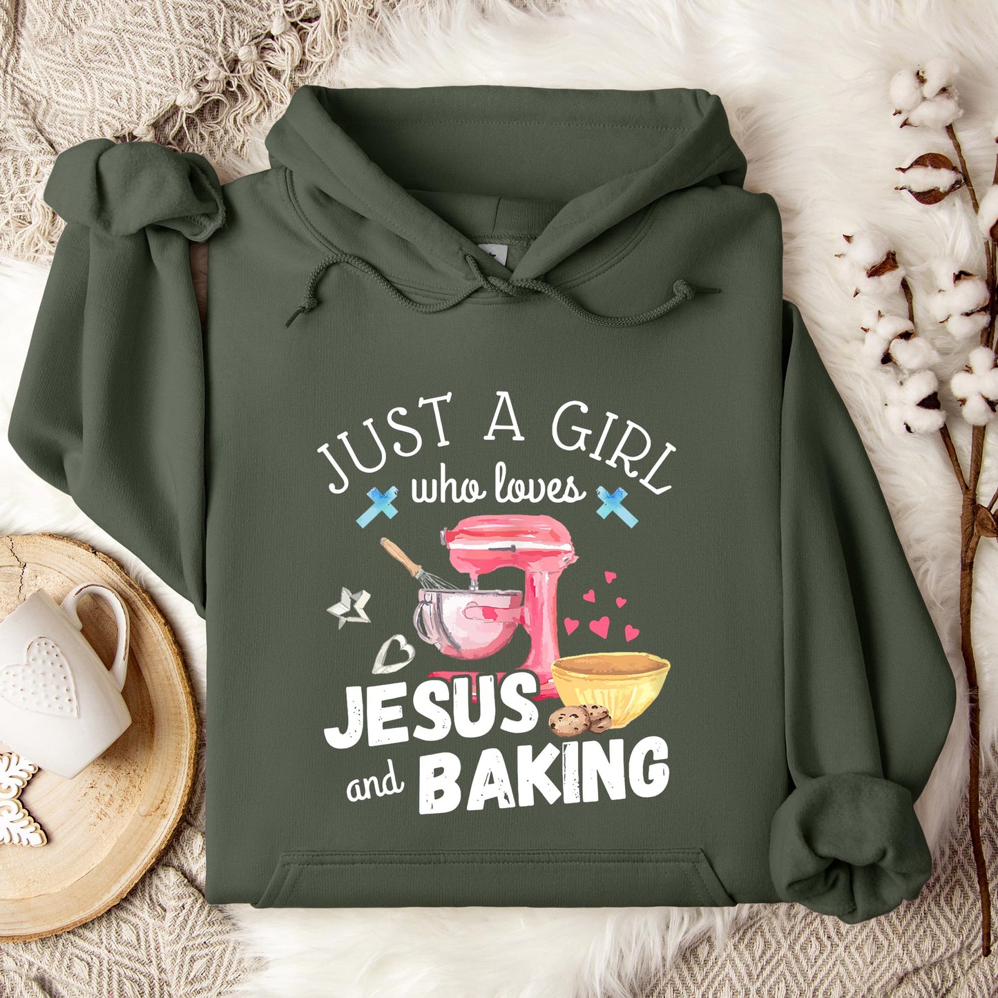 Just A Girl Who Loves Jesus And Baking Hoodie