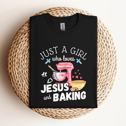 Just A Girl Who Loves Jesus And Baking
