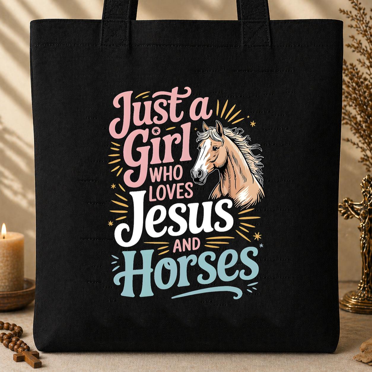 Just A Girl Who Loves Jesus And Horses Tote Bag