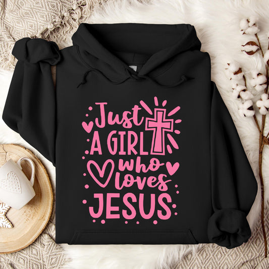 Just A Girl Who loves Jesus Hoodie
