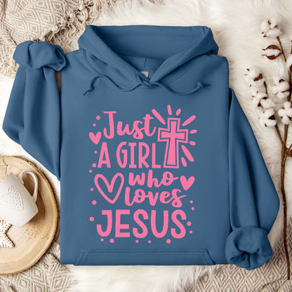 Just A Girl Who loves Jesus Hoodie