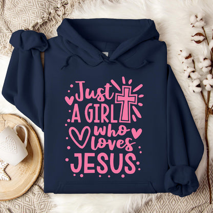 Just A Girl Who loves Jesus Hoodie