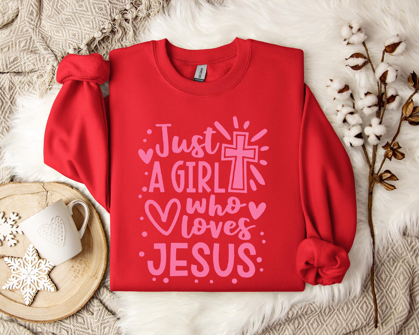 Just A Girl Who loves Jesus Sweatshirt