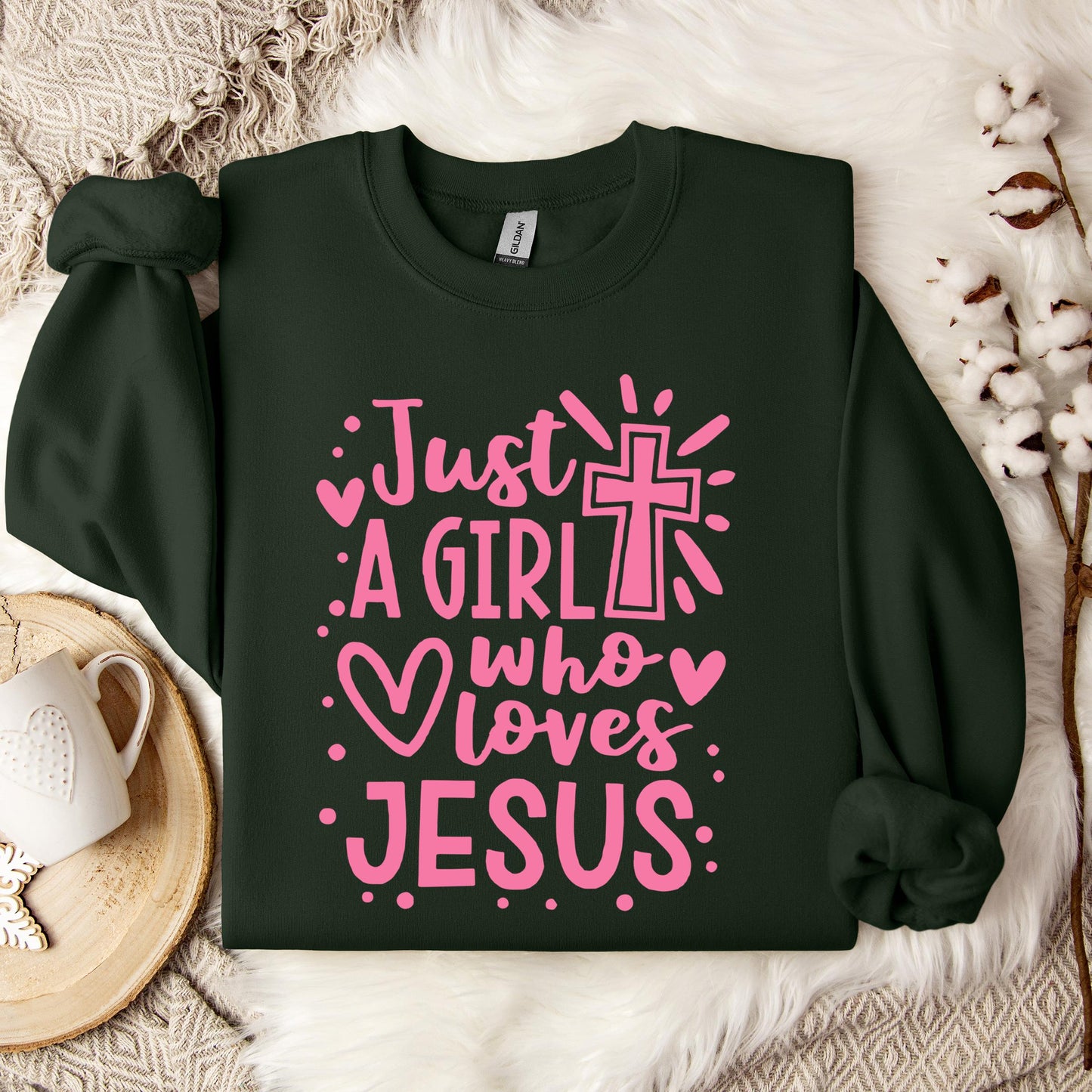 Just A Girl Who loves Jesus Sweatshirt