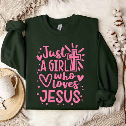 Just A Girl Who loves Jesus Sweatshirt