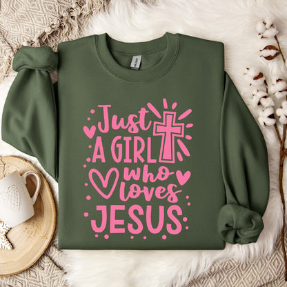 Just A Girl Who loves Jesus Sweatshirt