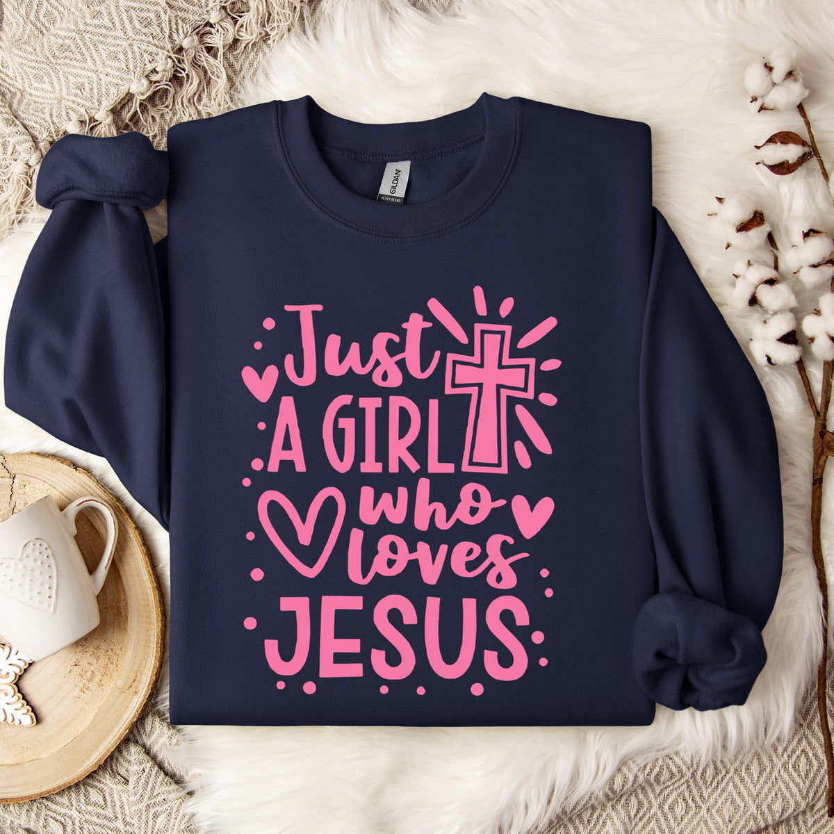Just A Girl Who loves Jesus Sweatshirt