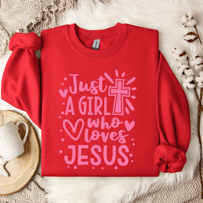 Just A Girl Who loves Jesus Sweatshirt