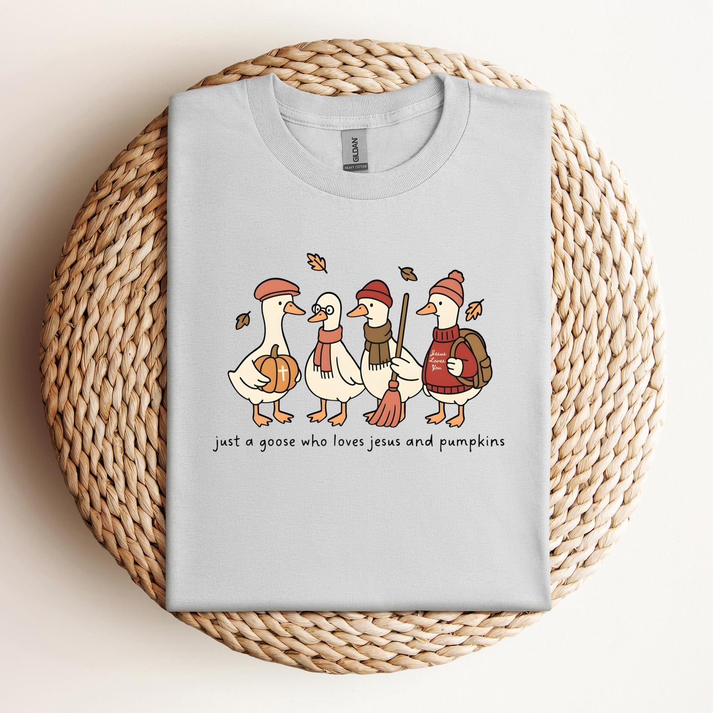 Just A Goose Who Loves Jesus And Pumpkins