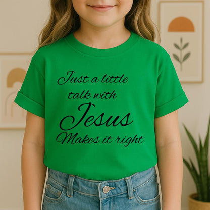 Just A Little Talk With Jesus Makes It Right