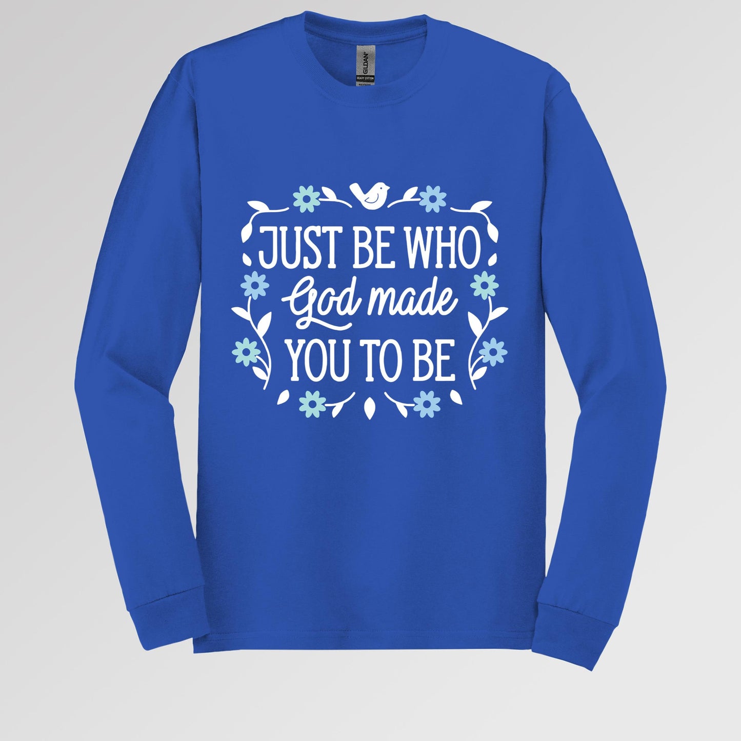 Just Be Who God Made You To Be