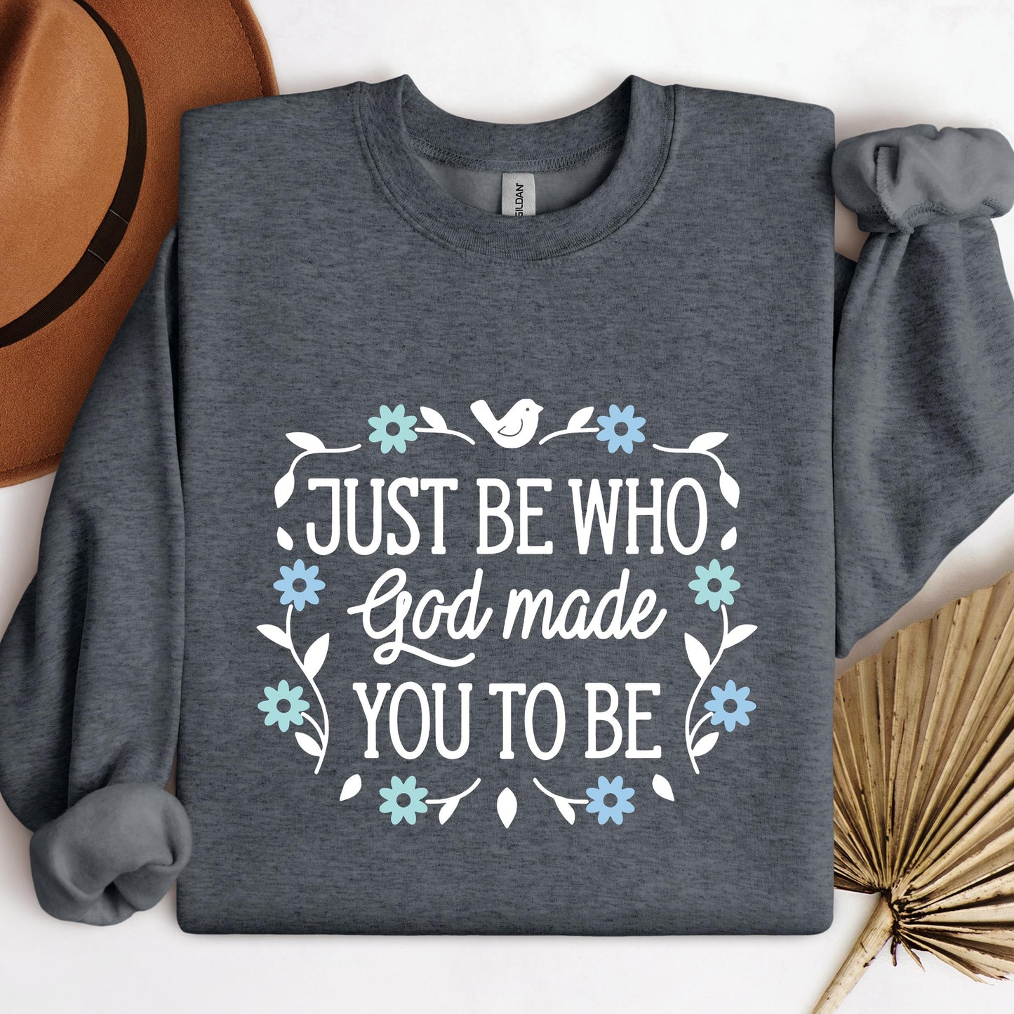 Just Be Who God Made You To Be