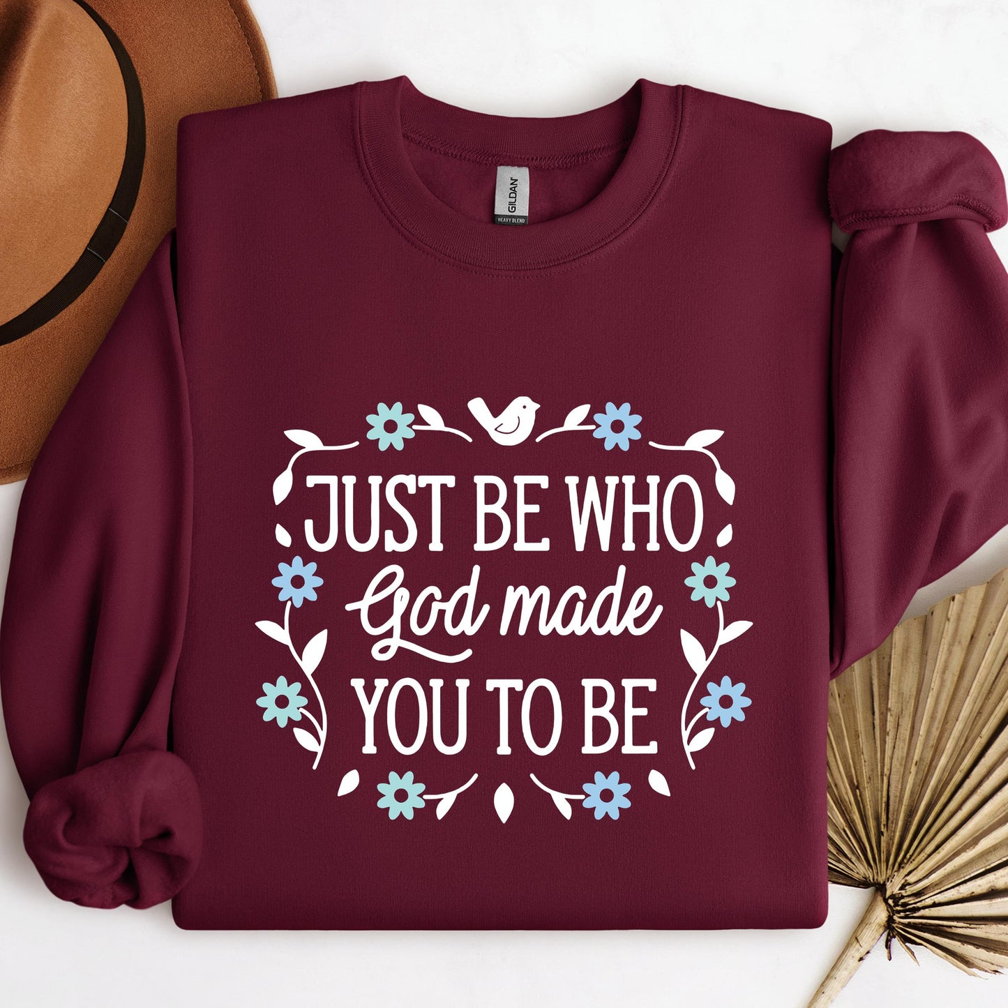 Just Be Who God Made You To Be