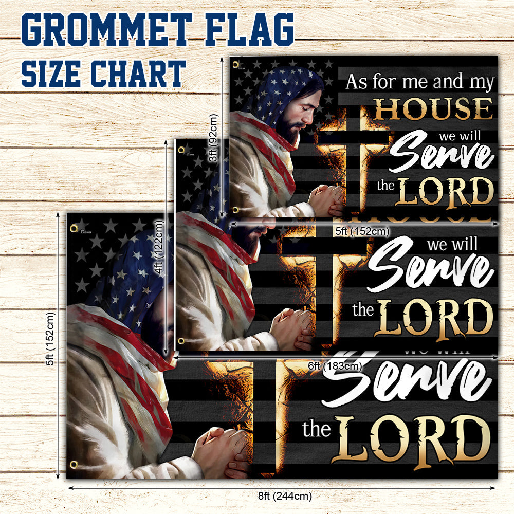 Jesus Grommet Flag As For Me And My House We Will Serve Lord