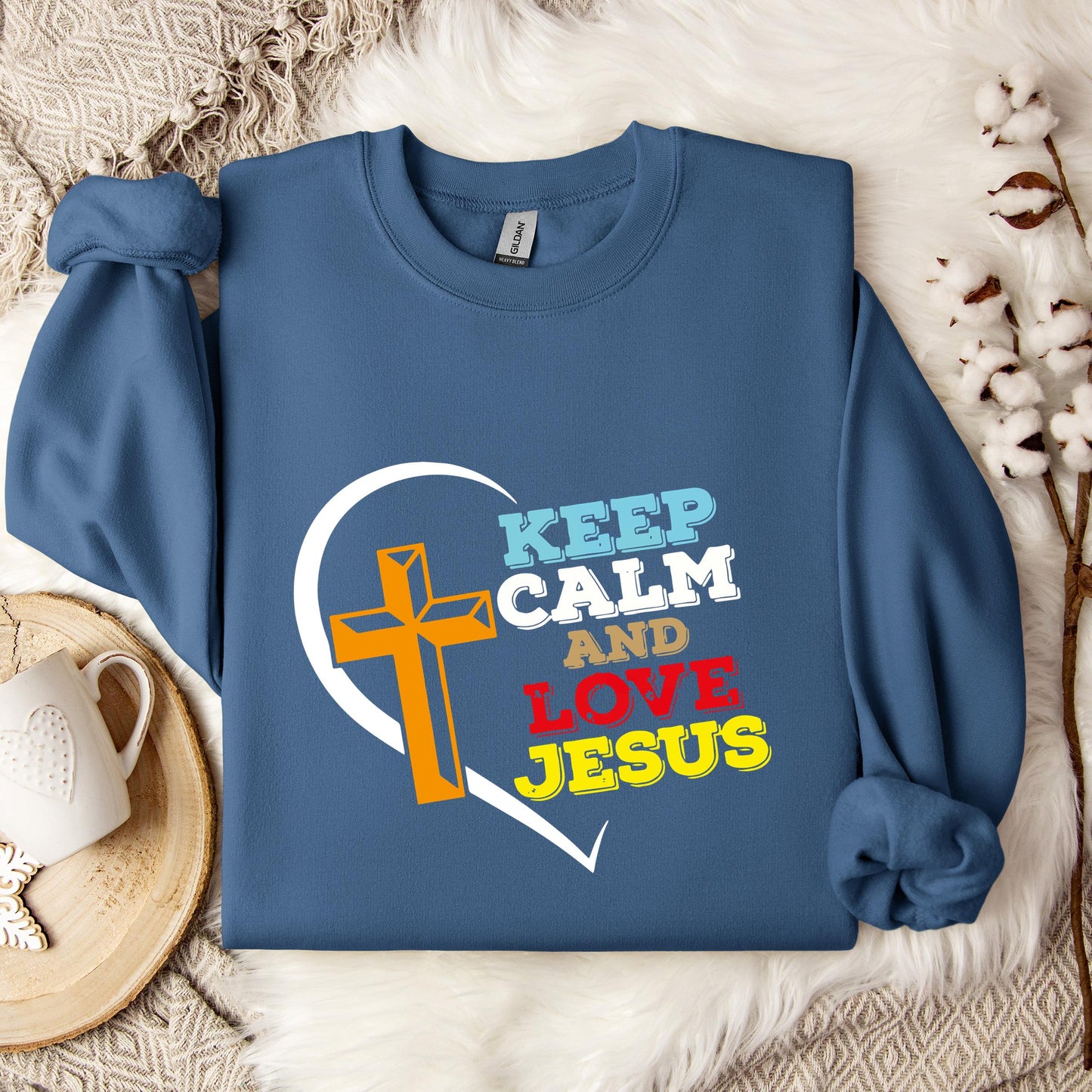 Keep Calm And Love Jesus Sweatshirt