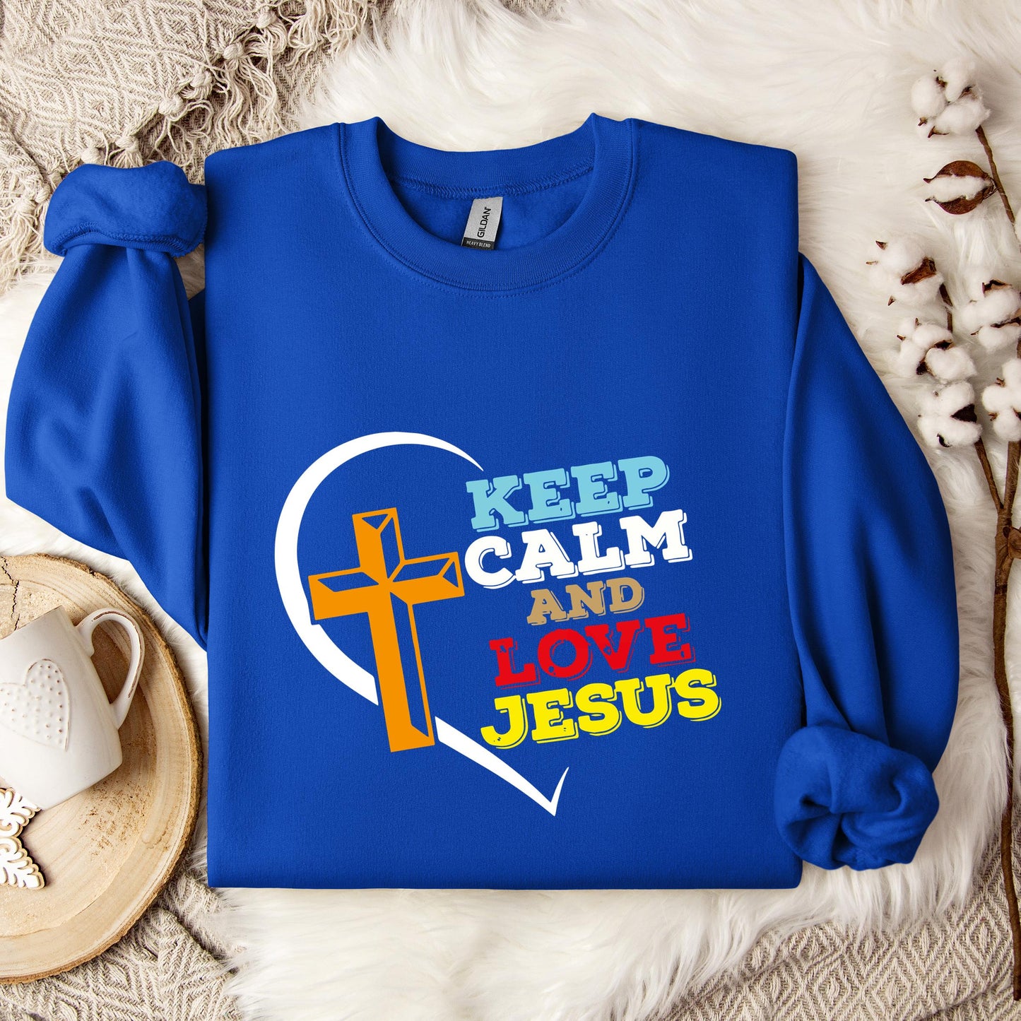 Keep Calm And Love Jesus Sweatshirt