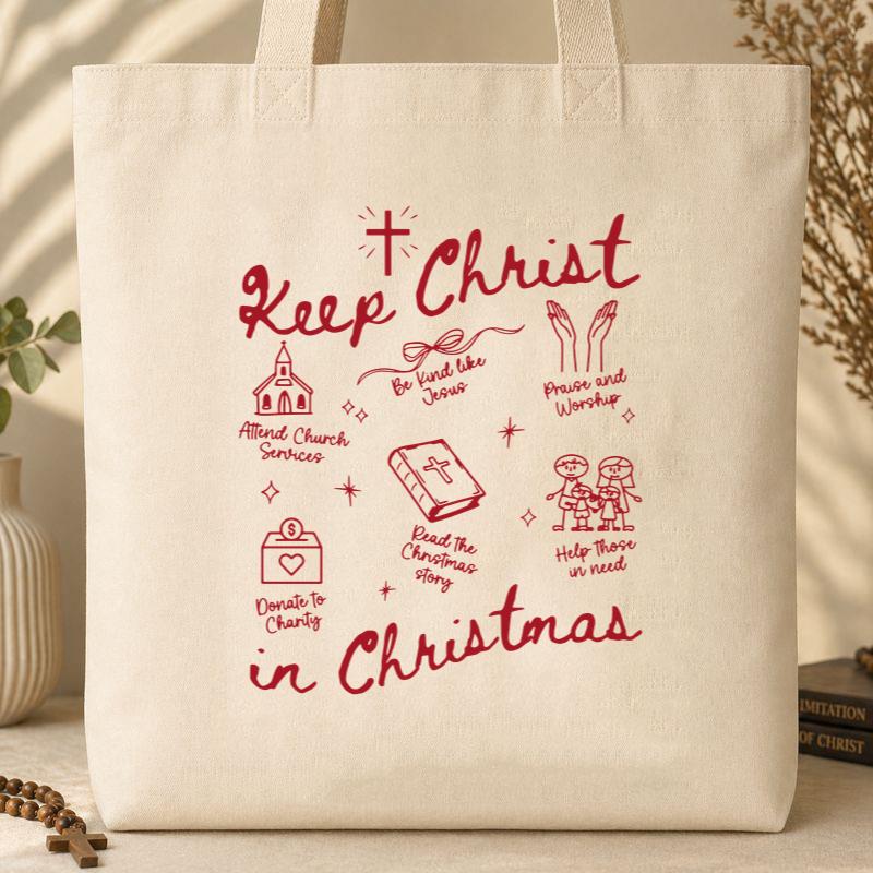 Keep Christ In Christmas 01 Tote Bag