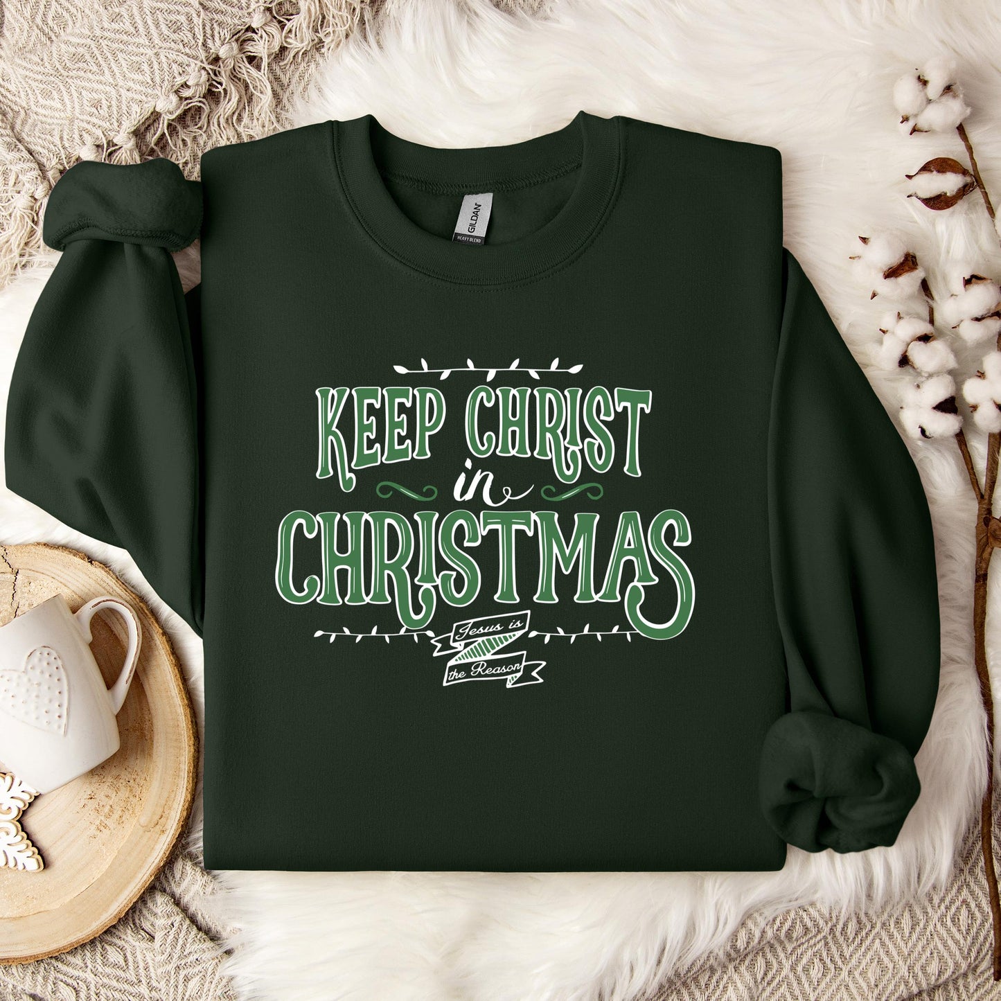 Keep Christ In Christmas Sweatshirt