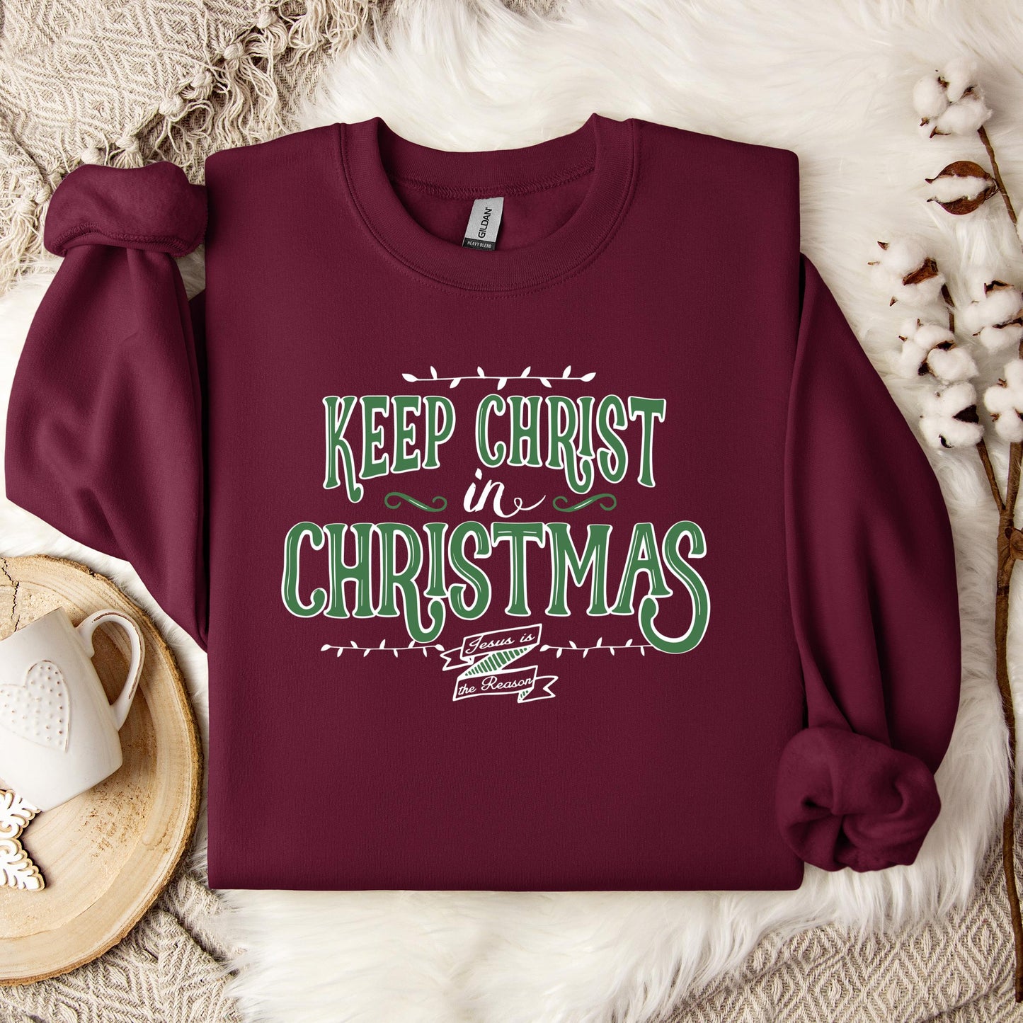 Keep Christ In Christmas Sweatshirt